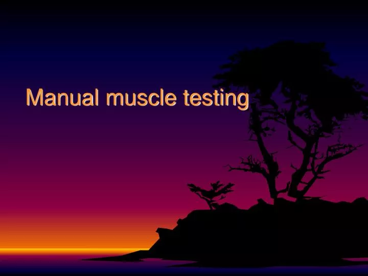 manual muscle testing