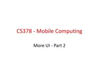 CS378 - Mobile Computing