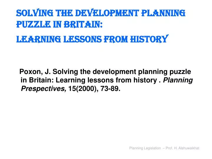 solving the development planning puzzle in britain learning lessons from history