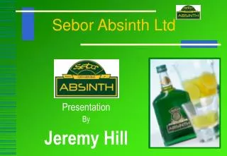 Sebor Absinth Ltd