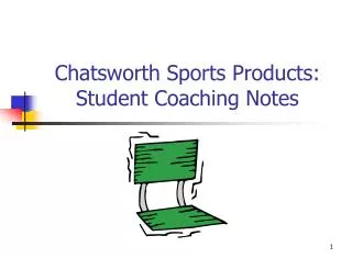Chatsworth Sports Products: Student Coaching Notes
