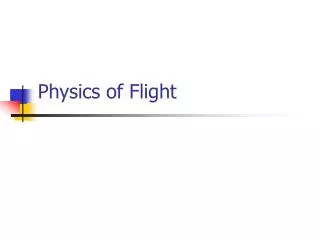 Physics of Flight
