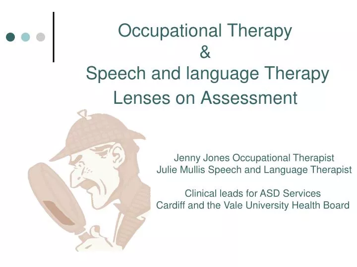 occupational therapy speech and language therapy lenses on assessment