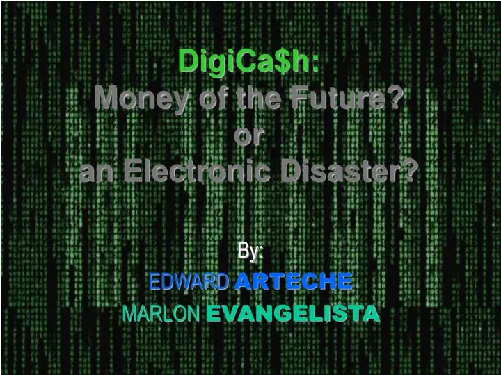 digica h money of the future or an electronic disaster