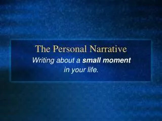 The Personal Narrative