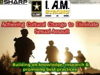 Achieving Cultural Change to Eliminate Sexual Assault