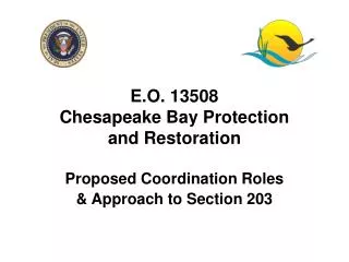 E.O. 13508 Chesapeake Bay Protection and Restoration
