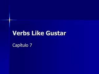 Verbs Like Gustar