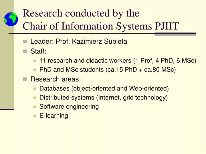 research conducted by the chair of information systems pjiit