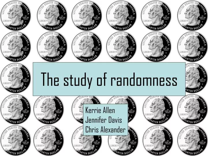 the study of randomness