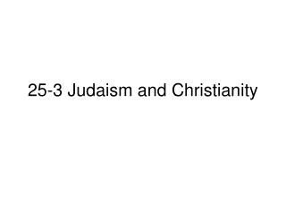 25-3 Judaism and Christianity
