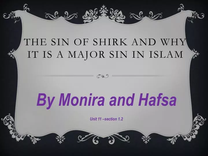 the sin of shirk and why it is a major sin in i slam