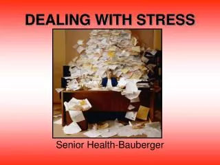 DEALING WITH STRESS