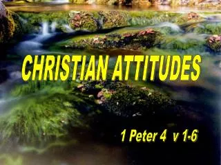 CHRISTIAN ATTITUDES