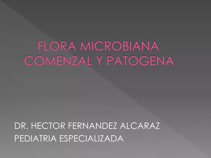 flora microbiana comenzal y patogena