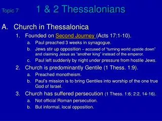 Topic 7	 1 &amp; 2 Thessalonians