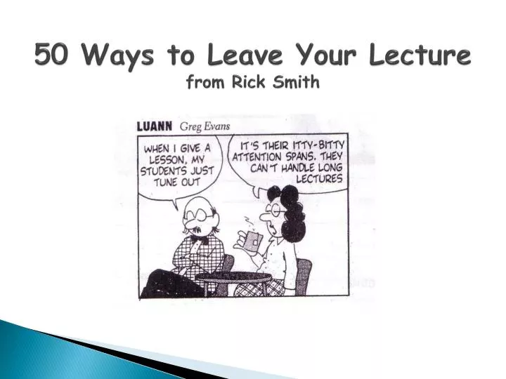 50 ways to leave your lecture from rick smith