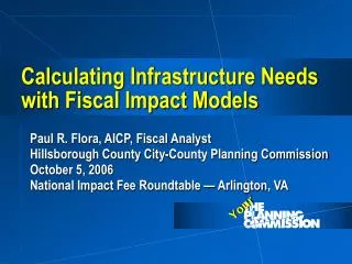 Calculating Infrastructure Needs with Fiscal Impact Models