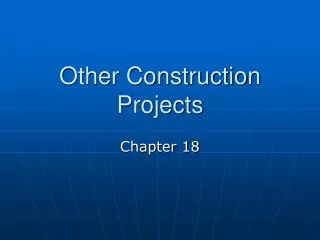 Other Construction Projects