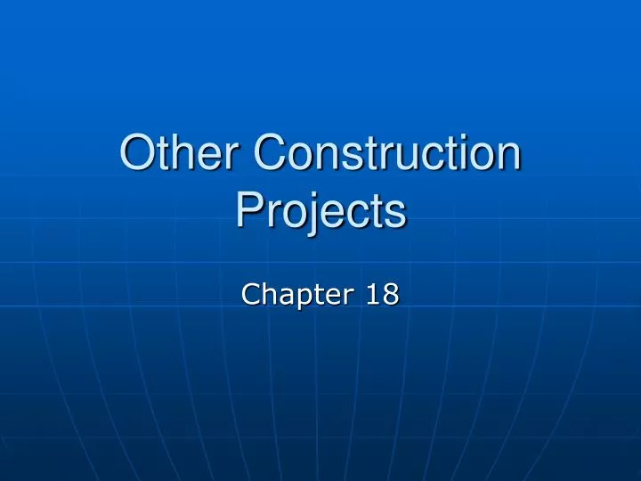 other construction projects