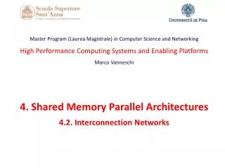 Master Program (Laurea Magistrale) in Computer Science and Networking High Performance Computing Systems and Enabl