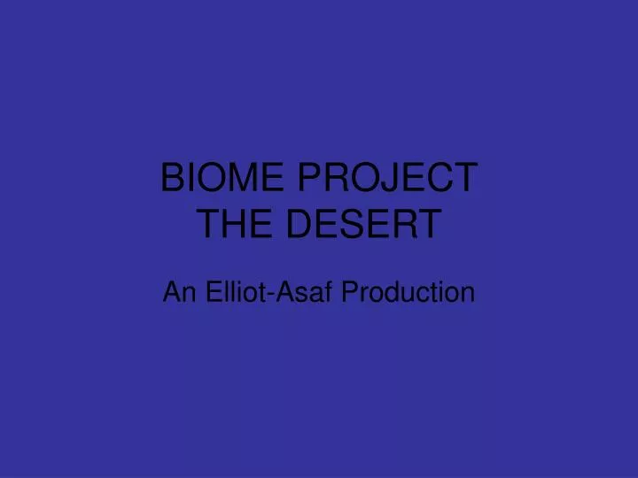 biome project the desert