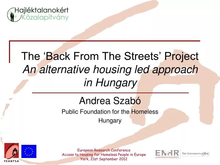 the back from the streets project an alternative housing led approach in hungary