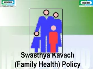 Swasthya Kavach (Family Health) Policy