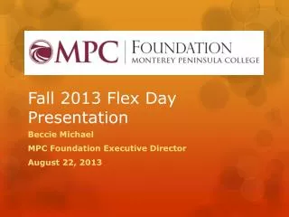 Fall 2013 Flex Day Presentation