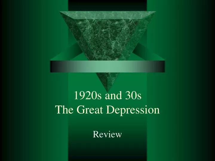 1920s and 30s the great depression
