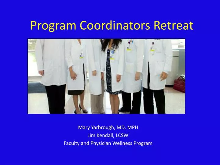 program coordinators retreat