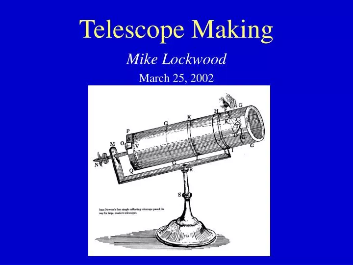 telescope making