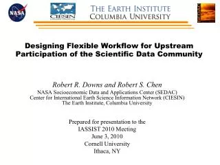 Designing Flexible Workflow for Upstream Participation of the Scientific Data Community