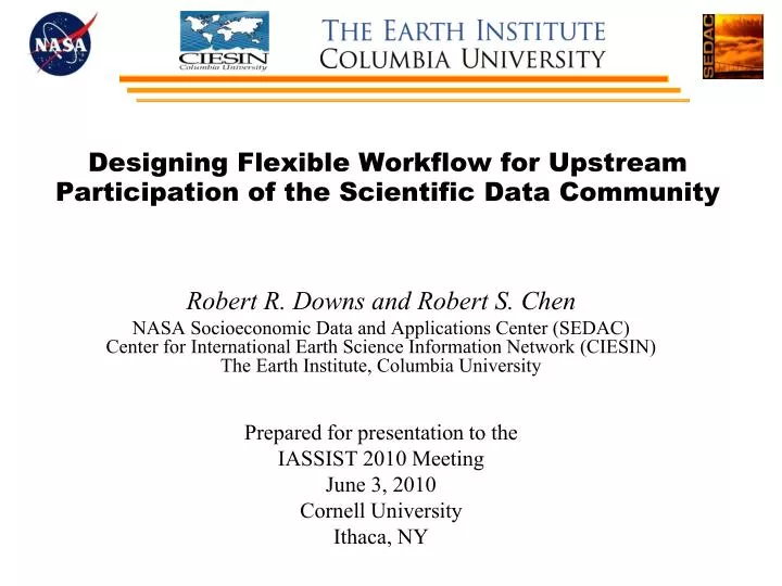 designing flexible workflow for upstream participation of the scientific data community