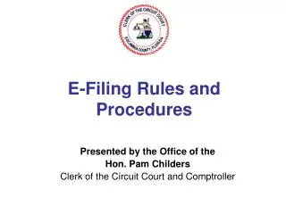 E-Filing Rules and Procedures