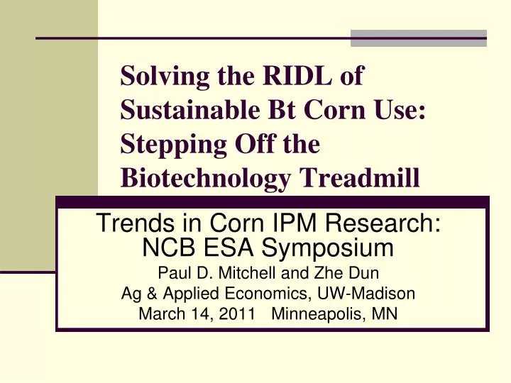 solving the ridl of sustainable bt corn use stepping off the biotechnology treadmill