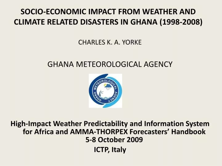 socio economic impact from weather and climate related disasters in ghana 1998 2008