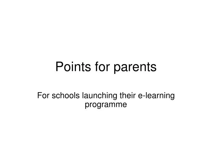 points for parents