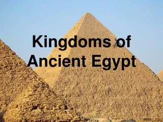 Kingdoms of Ancient Egypt