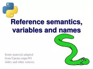 Reference semantics, variables and names