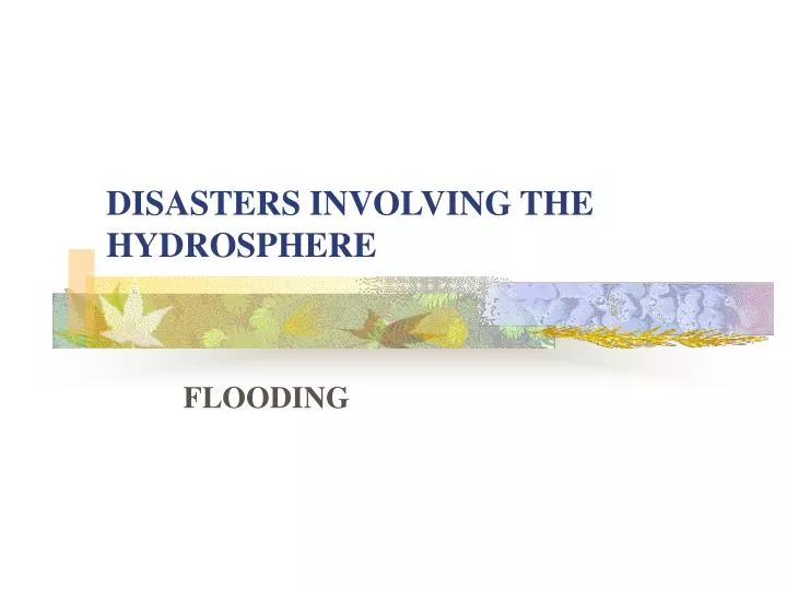 disasters involving the hydrosphere