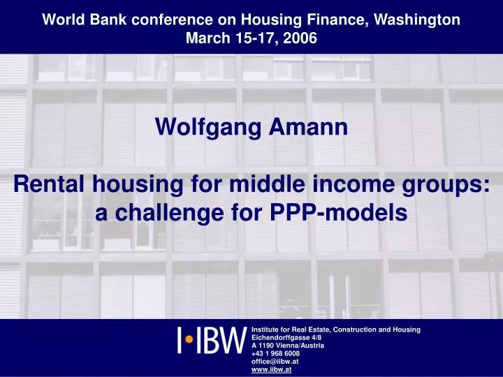 wolfgang amann rental housing for middle income groups a challenge for ppp models