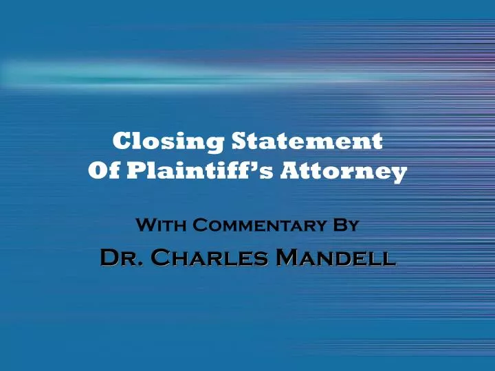 closing statement of plaintiff s attorney