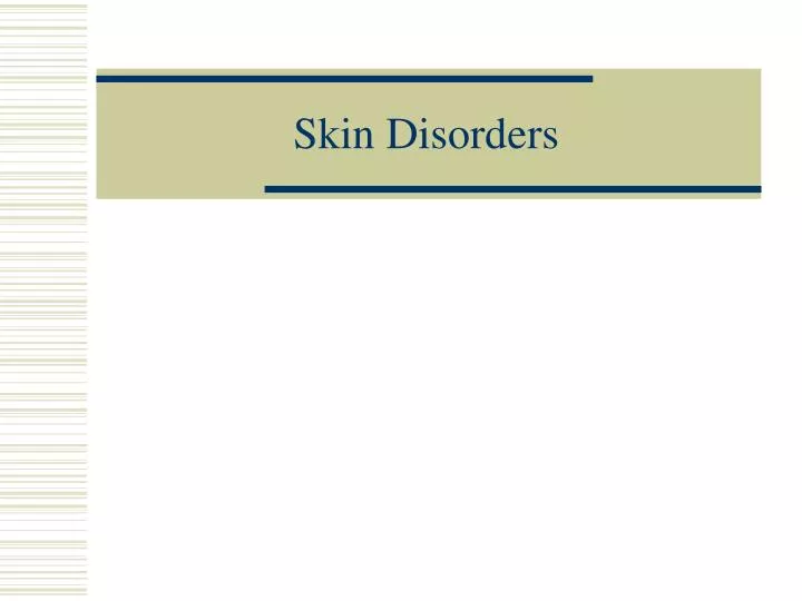 skin disorders