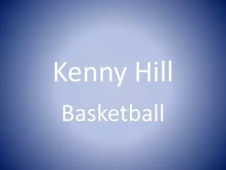 Kenny Hill