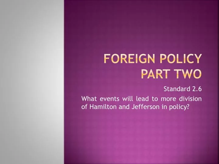 foreign policy part two