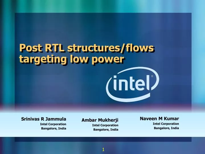 post rtl structures flows targeting low power