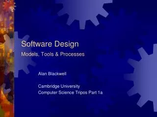 Software Design Models, Tools &amp; Processes