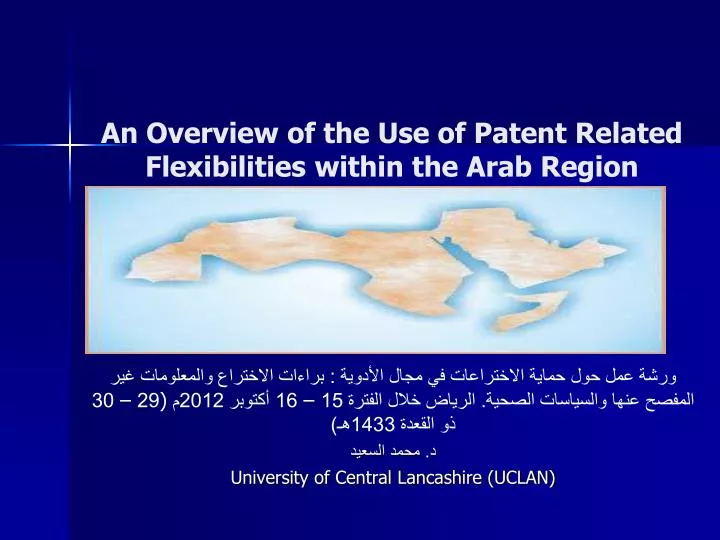 an overview of the use of patent related flexibilities within the arab region