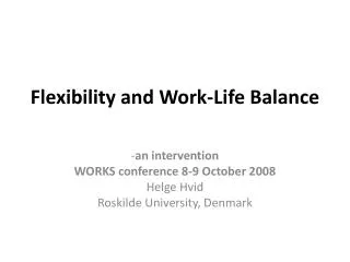 Flexibility and Work-Life Balance